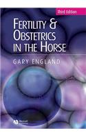 Fertility and Obstetrics in the Horse
