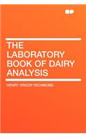 The Laboratory Book of Dairy Analysis