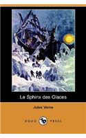 Le Sphinx Des Glaces (Dodo Press)