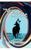 The Voice of Coyote: and Other Spirit Animal Tales