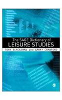 Sage Dictionary of Leisure Studies