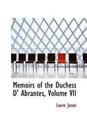 Memoirs of the Duchess D' Abrantes, Volume VII