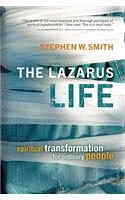 Lazarus Life: Spiritual Transformation for Ordinary People