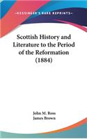 Scottish History and Literature to the Period of the Reformation (1884)