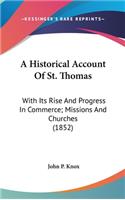 Historical Account Of St. Thomas