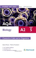 AQA A2 Biology Student Unit Guide New Edition: Unit 5 Contro