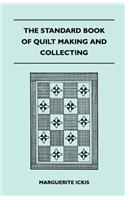 Standard Book Of Quilt Making And Collecting