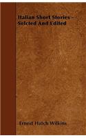 Italian Short Stories - Selcted And Edited