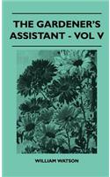 Gardener's Assistant - Vol V