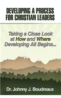 Developing a Process for Christian Leaders