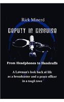 Deputy in Disguise
