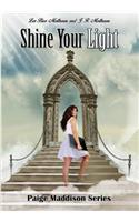 Shine Your Light