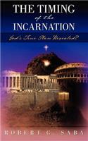 The Timing of the Incarnation