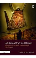 Exhibiting Craft and Design