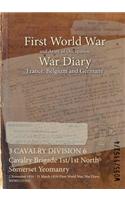 3 CAVALRY DIVISION 6 Cavalry Brigade 1st/1st North Somerset Yeomanry: 2 November 1914 - 31 March 1918 (First World War, War Diary, WO95/1153/4)