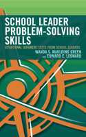 School Leader Problem-Solving Skills