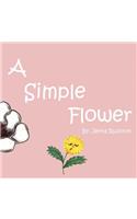 A Simple Flower