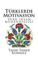 Turklerde Motivasyon
