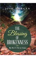 The Blessing of Brokenness: My Best Is Yet to Come(English)