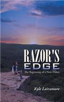 Razor's Edge: The Beginning of a New Dawn