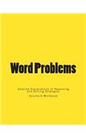 Word Problems-Detailed Explanations of Reasoning and Solving Strategies: Volume 6 Workbook(6 Word Problems-Detailed Explanations of Reasoning and Solving Strategies)