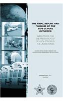 Final Report and Findings of the Safe School Initiative