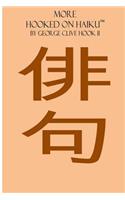 More Hooked on Haiku