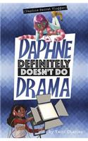 Daphne Definitely Doesn't Do Drama