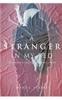 A Stranger in My Bed