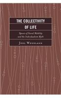 Collectivity of Life