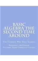 Basic Algebra the Second Time Around