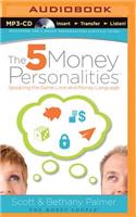 The 5 Money Personalities
