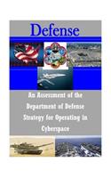 Assessment of the Department of Defense Strategy for Operating in Cyberspace