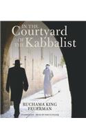 In the Courtyard of the Kabbalist