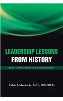 Leadership Lessons from History