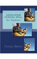 Developing Musical Skill