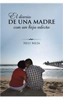 El diario de una madre con un hijo adicto