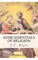 Some Essentials of Religion