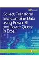 Collect, Combine, and Transform Data Using Power Query in Excel and Power BI