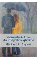 Moments in Love Journey Through Time