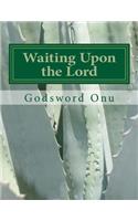 Waiting Upon the Lord