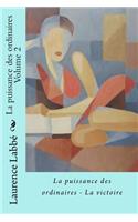La puissance des ordinaires - Volume 2