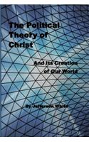 The Political Theory of Christ