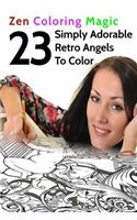23 Simply Adorable Retro Angels to Color