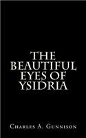 The Beautiful Eyes of Ysidria