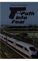 Path into Fear: A novel by