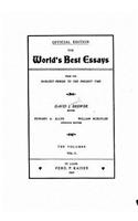 The World's Best Essays, from the Earliest Period to the Present Time