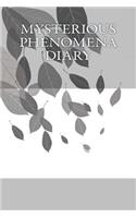 Mysterious Phenomena Diary