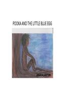 Pooka And The Little Blue Egg