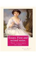 Essays. First and second series. By Ralph Waldo Emerson: Two volumes in one(English)